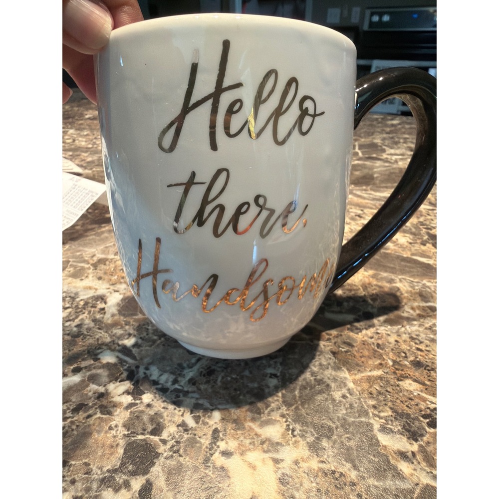 Youngs Inc Hello There Handsome Coffee Mug White Black Gold Metallic Ceramic